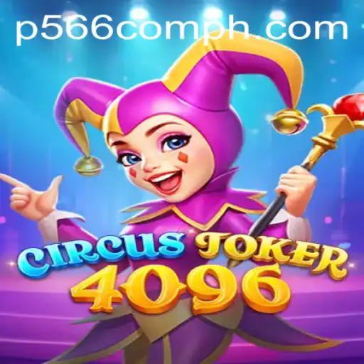 Discover the Thrills of CircusJoker4096: A New Gaming Phenomenon by P566.com